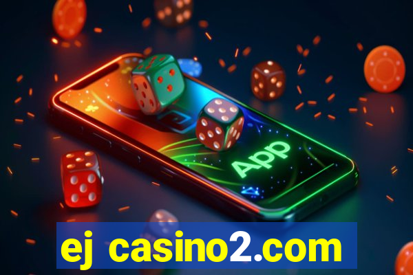 ej casino2.com